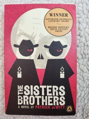 Patrick deWitt The Sisters Brothers Trade Paperback 2013 Anansi Fiction Novel